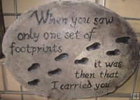 Hand Painted - Plaque When You Saw Only One Set Of Footprints It Was Then That I Caried You