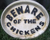 Hand Painted - Plaque Beware Of The Chickens Oval Medium