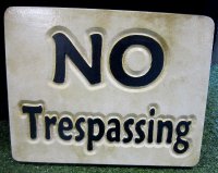Hand Painted - Plaque No Trespassing