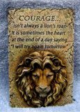 Hand Painted - Plaque Courage Isnt Always A Lions Roar