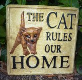 Hand Painted - Plaque The Cat Rules Our Home
