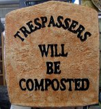 Hand Painted - Plaque Tresspassers Will Be Composted